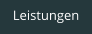 Leistungen